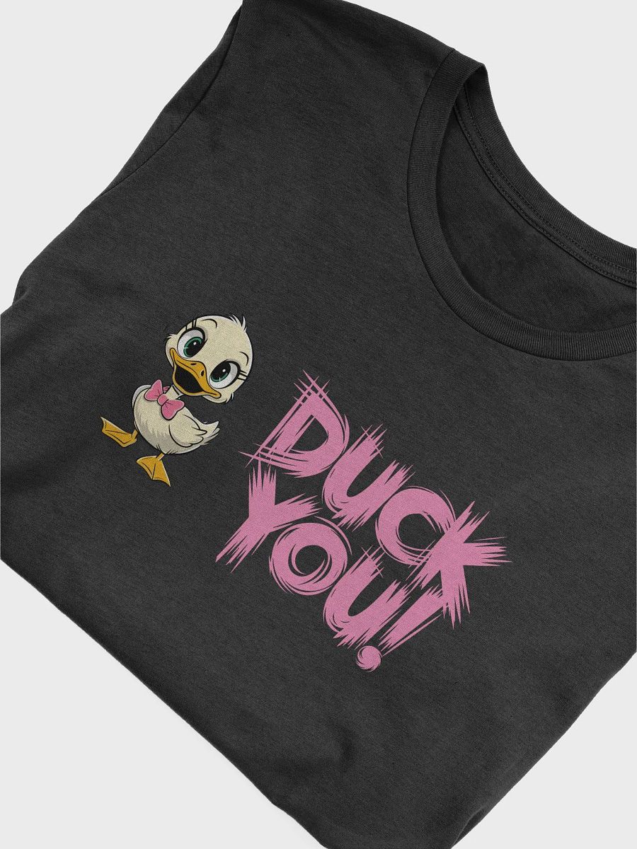 Duck You! Perfect for Sarcastic Humor Lovers product image (5)