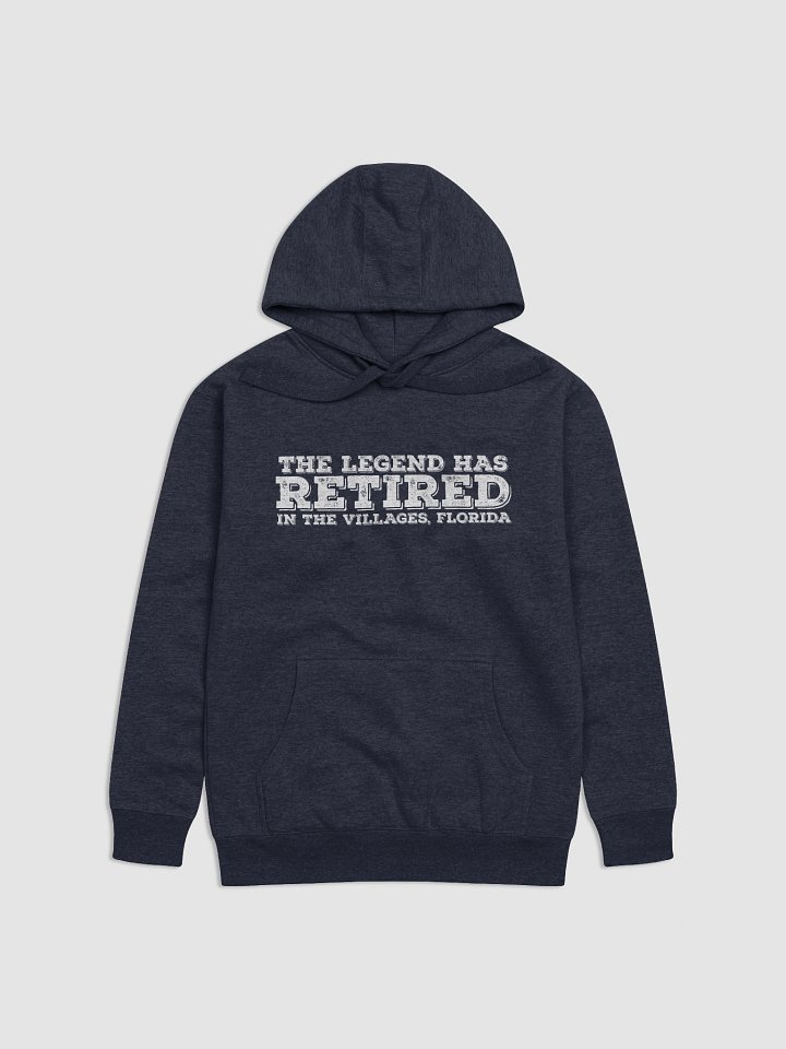 Unisex Cotton Heritage Premium Hoodie (The Legend has Retired) product image (1)