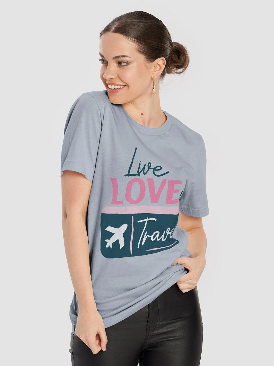 Live Love Travel T-Shirt product image (38)