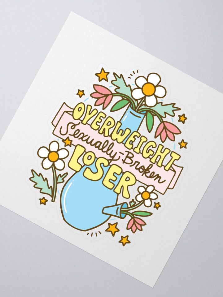 Overweight Sexually Broken Loser (420 version) sticker product image (2)