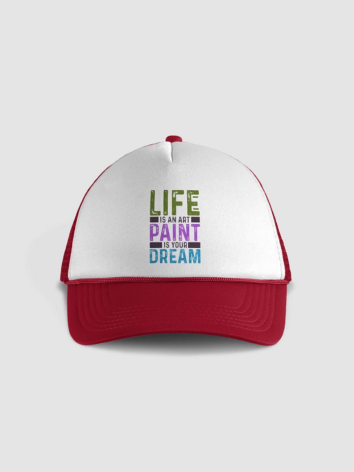 LIFE IS AN ART PAINT IS YOUR DREAM product image (1)
