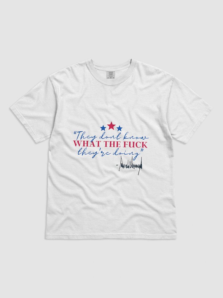 They dont know what the fuck theyre doing product image (9)