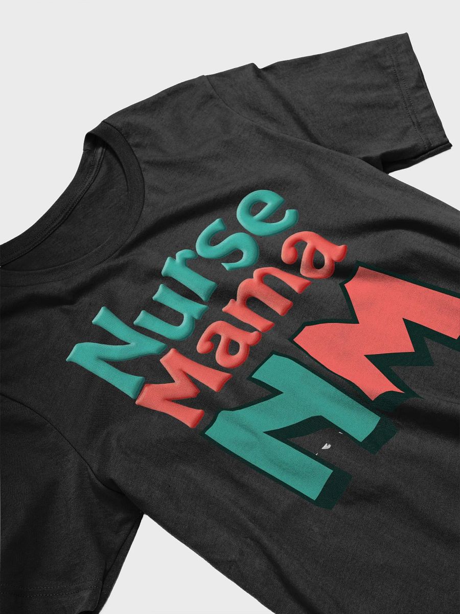 Nurse Mama, NM T-Shirt product image (33)