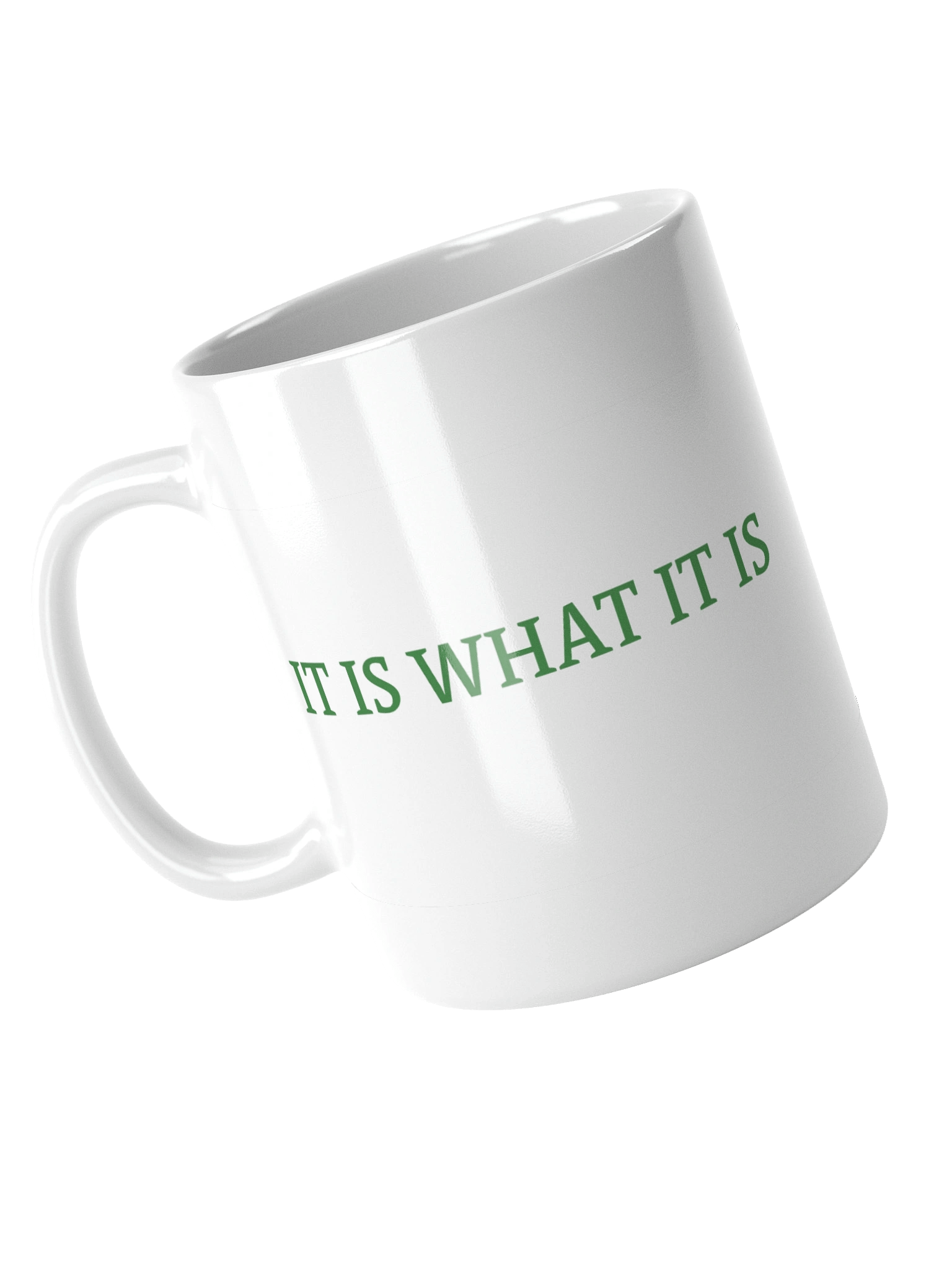 It Is What It Is Mug product image (7)