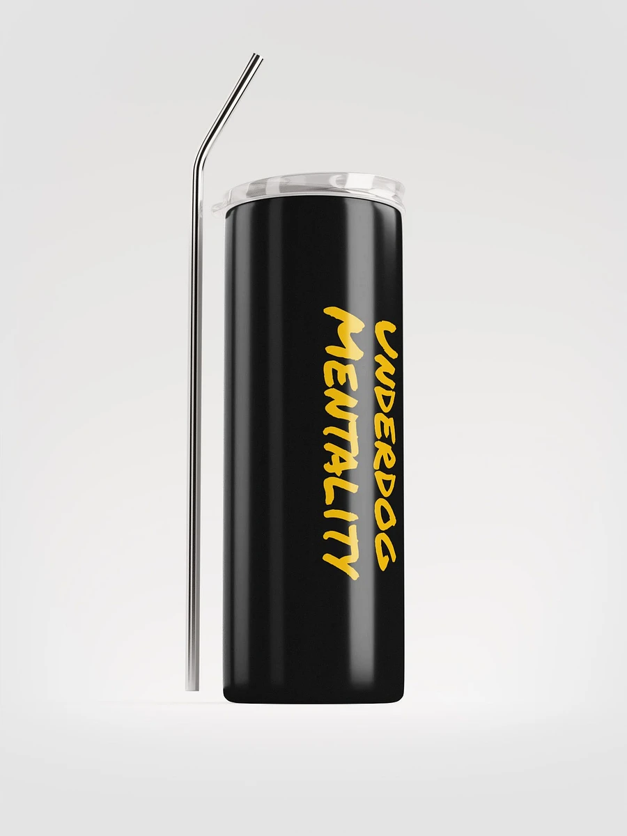 Underdog Mentality Stainless Steel Tumbler product image (3)