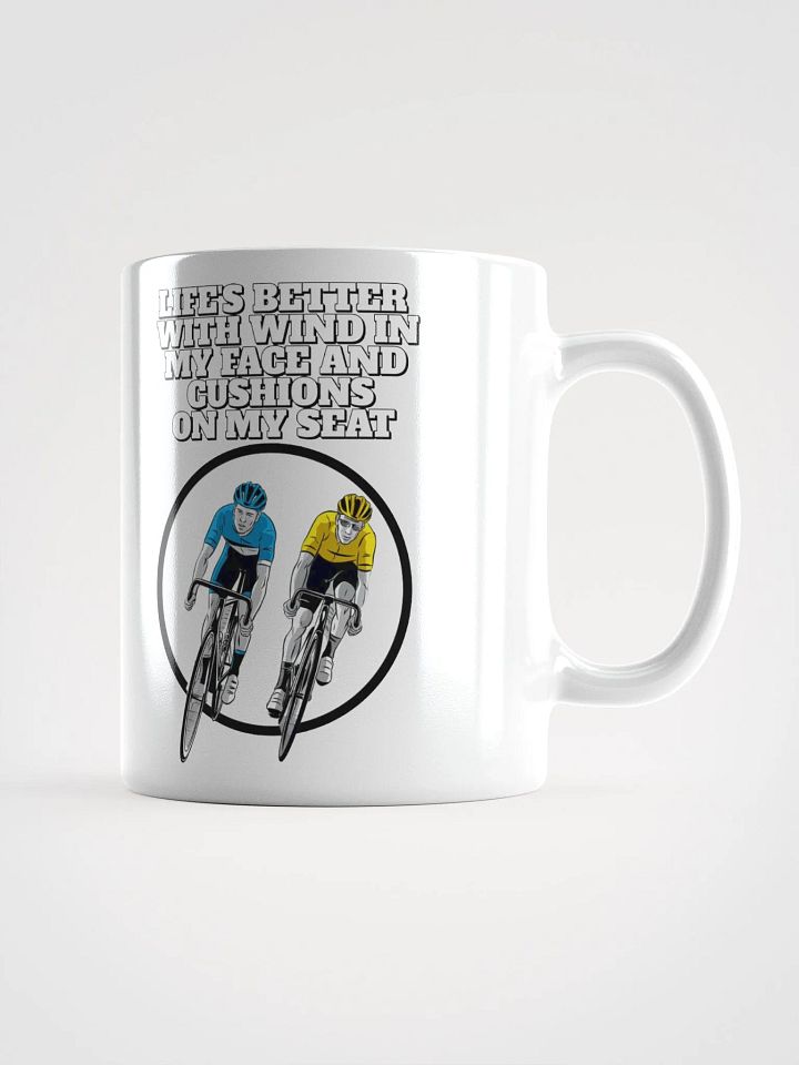 Life's Better With Wind In My Face And Cushions On My Seat product image (2)