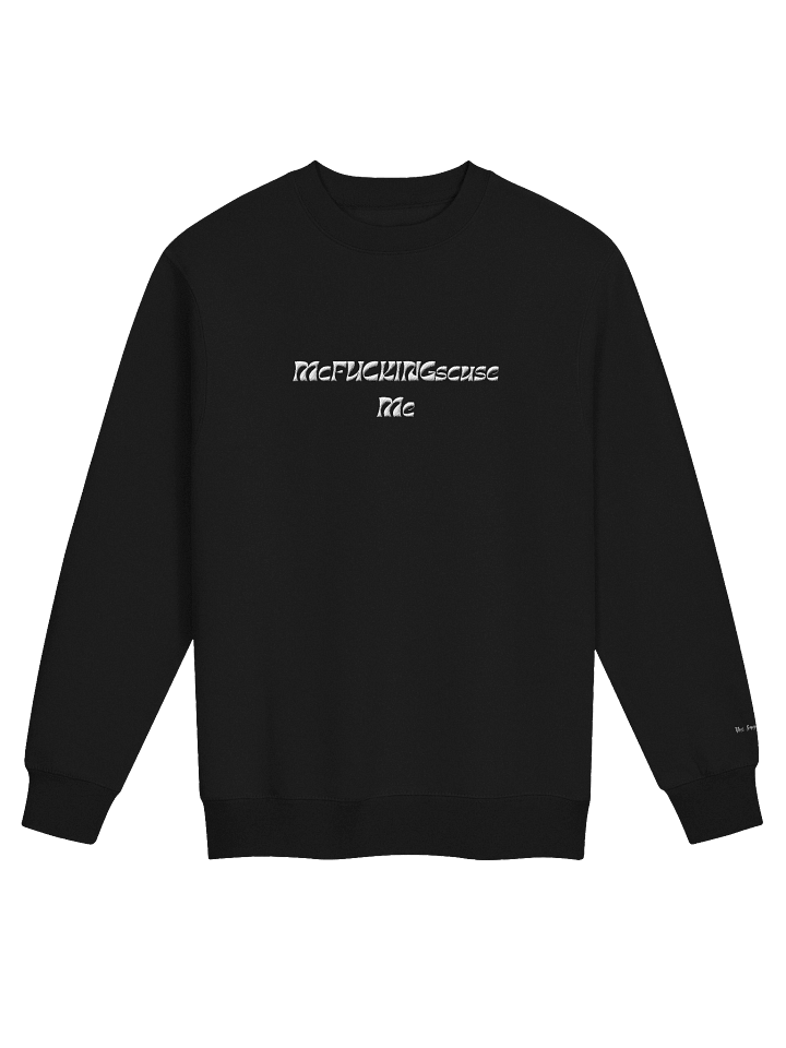 McFUCKINGscuse me Crewneck product image (4)