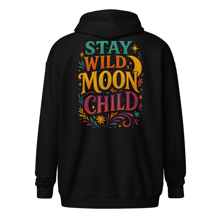 Zip Hoodie – Stay Wild Moon Child product image (1)