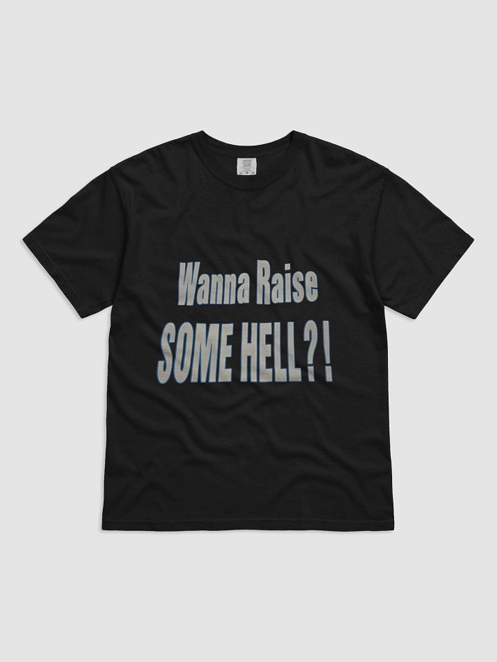 Raise Some Hell Heavyweight T-shirt product image (1)