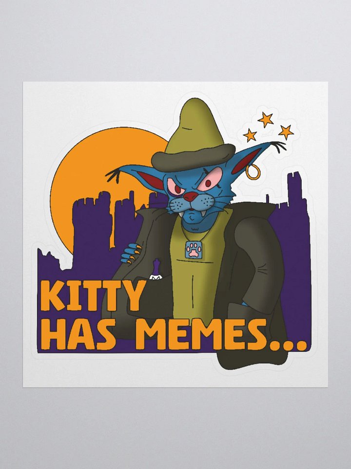 Kitty has memes... Sticker product image (1)