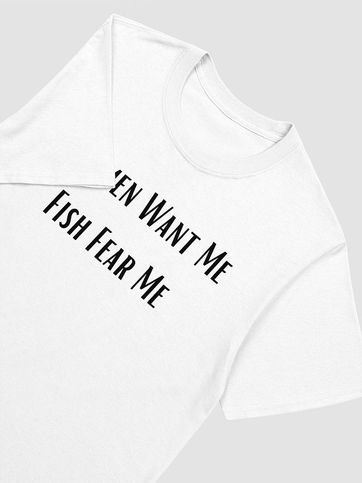 Women Want Me Fish Fear Me Unisex T-Shirt V1 product image (8)