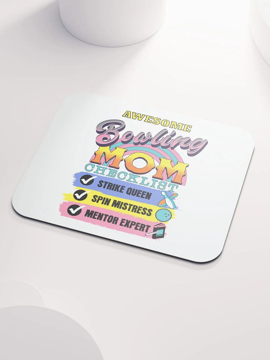 Awesome Bowling Mom Checklist Strike Queen Mouse Pad product image (3)