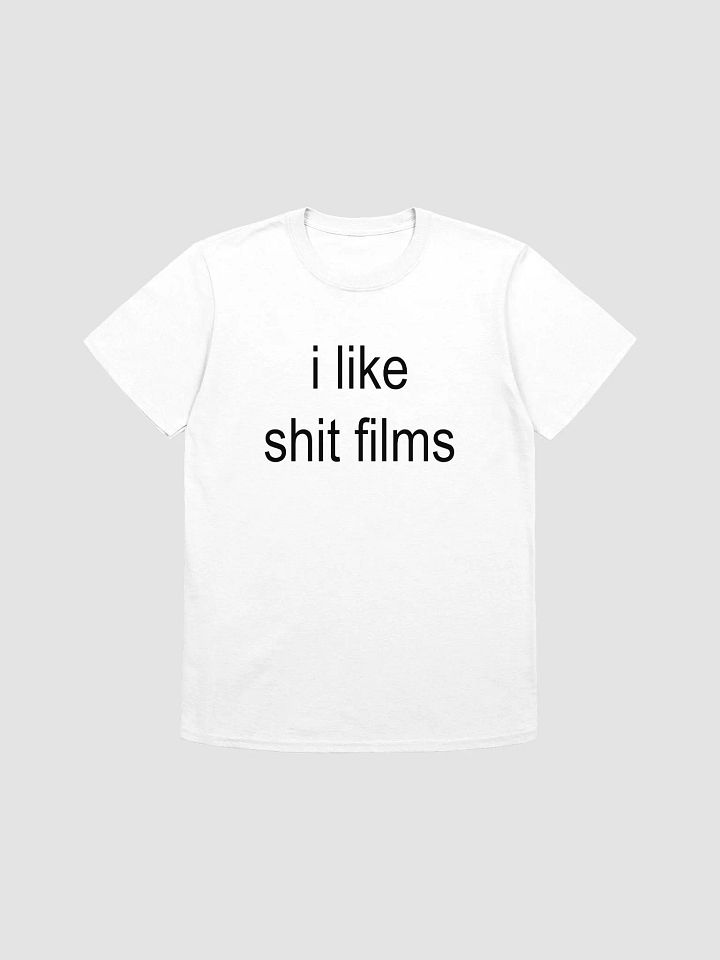 i like shit films T-Shirt product image (1)