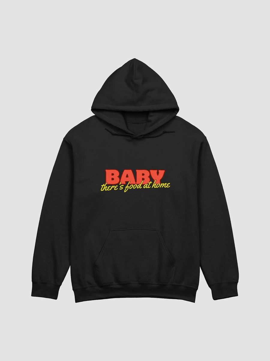 Bold Baby There's Food at Home Classic Hoodie product image (5)