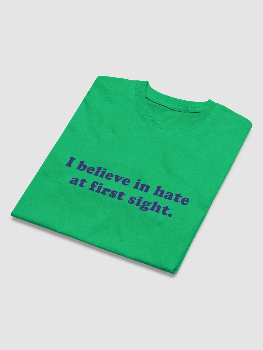 I Believe in Hate at First Sight product image (12)