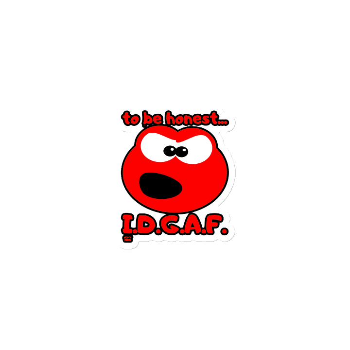 TO BE HONEST... I.D.G.A.F. product image (1)