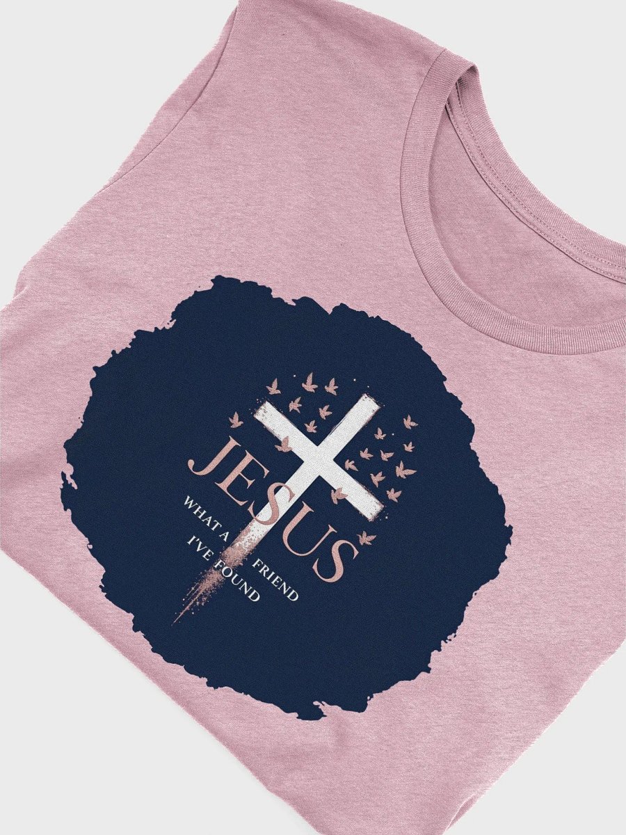 What a Friend Christian T-Shirt | John 15:15 product image (5)