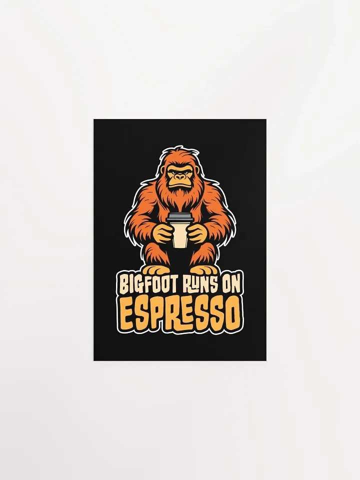 Bigfoot Runs on Espresso Coffee Sticker product image (9)