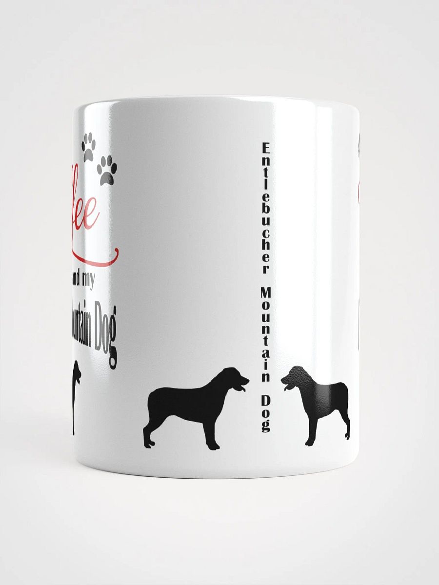 Coffee and my Entlebucher Mountain Dog Mug product image (5)
