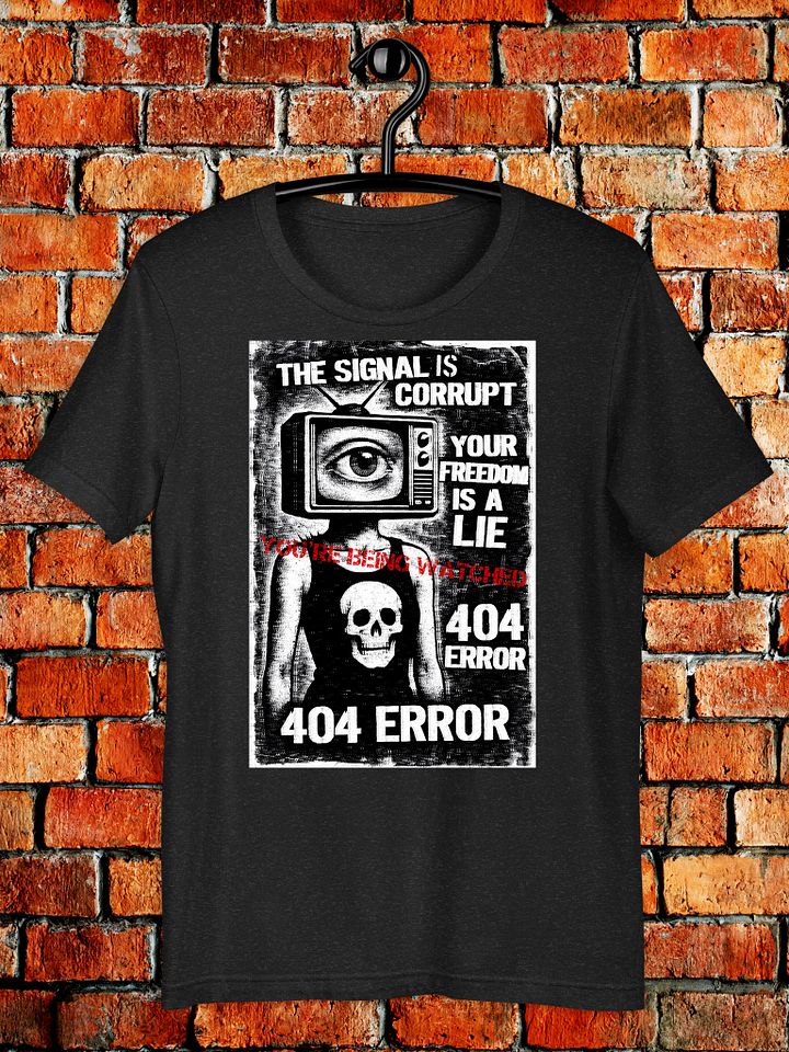 404 Error Tee – The Signal Is Corrupt Punk Graphic product image (1)