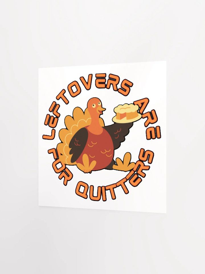 LEFTOVERS ARE FOR QUITTERS product image (9)