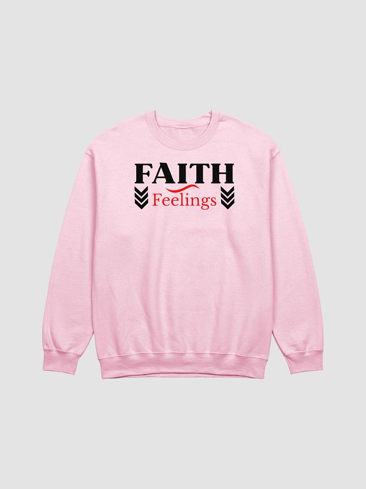 Faith Feeling Faith-Based Gildan Sweatshirt. product image (1)
