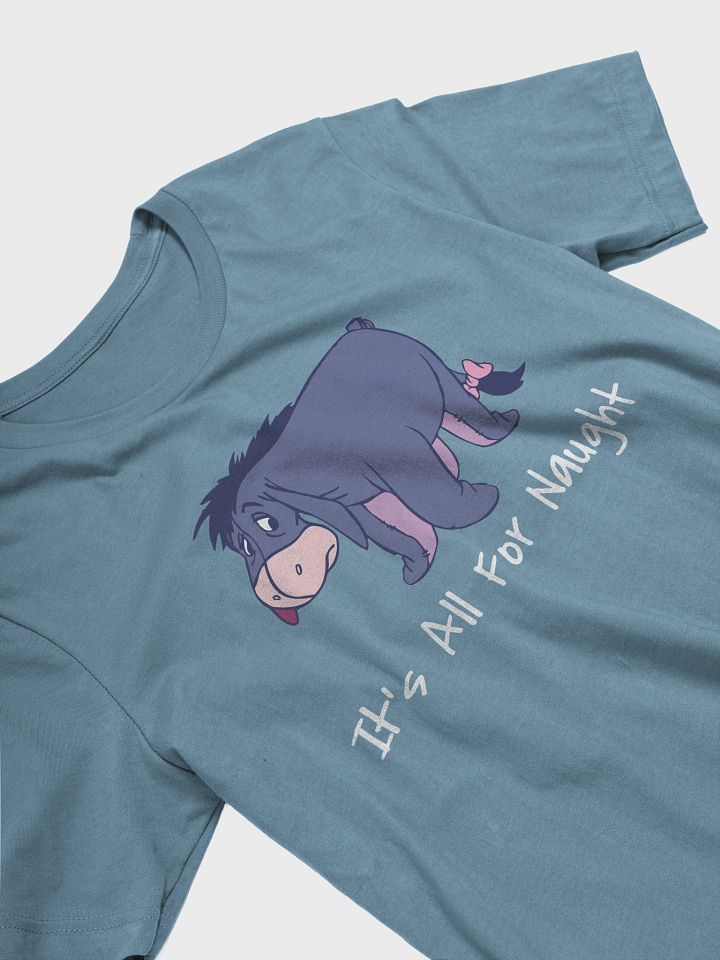 Eeyore It’s All For Naught Shirt product image (8)