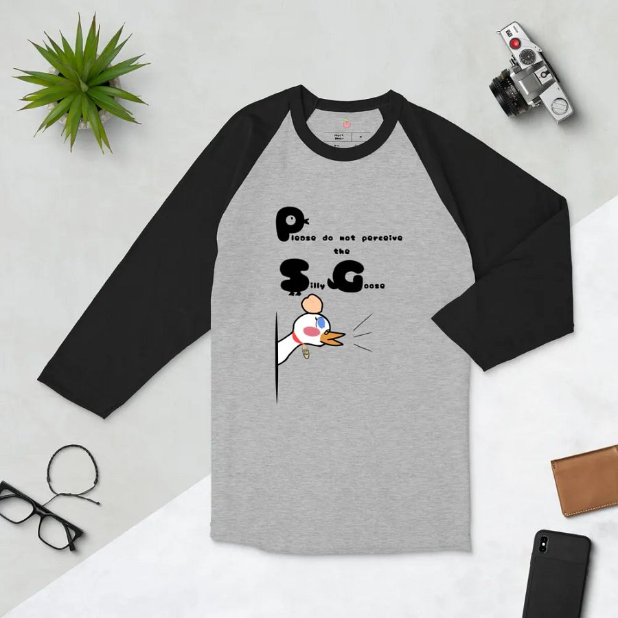 Please Do Not Perceive the Silly Goose ~ raglan tee product image (4)
