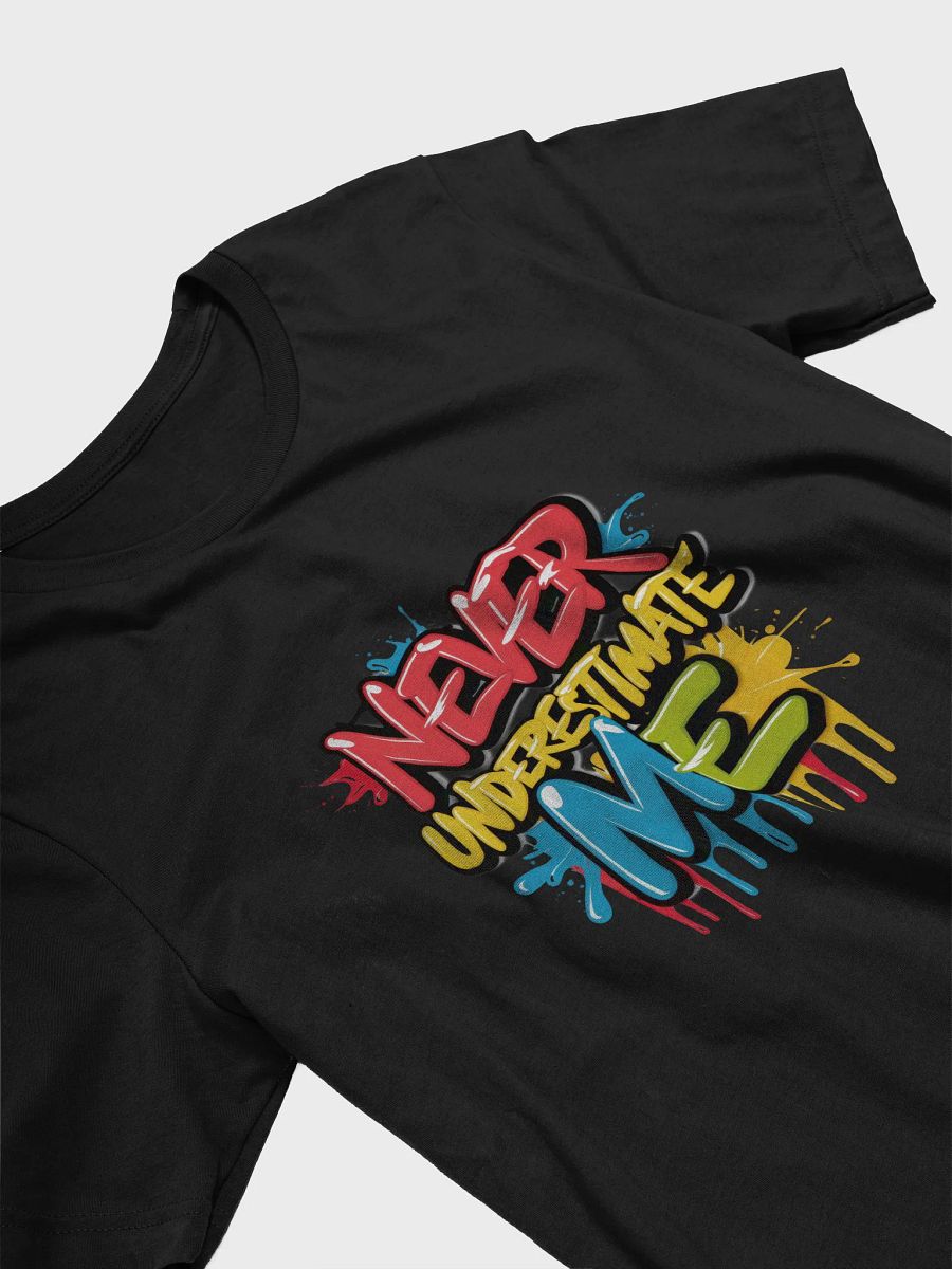Never Underestimate Me Power Tee product image (28)