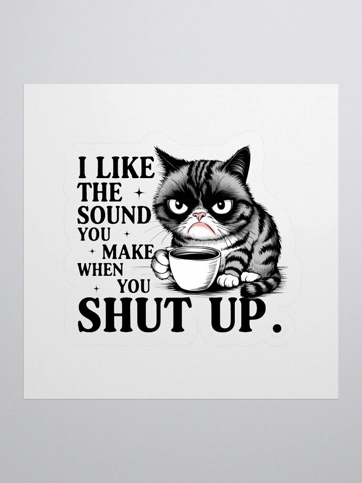 I Like The Sound You Make Sticker product image (3)
