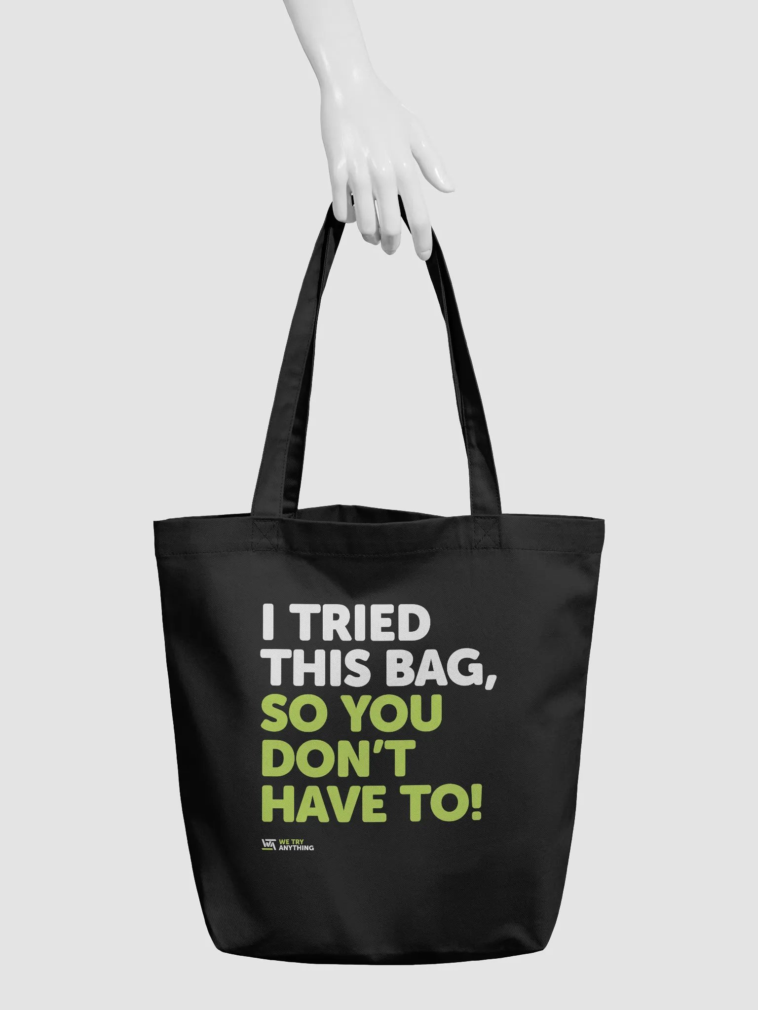 We Try Anything Tote Bag product image (3)