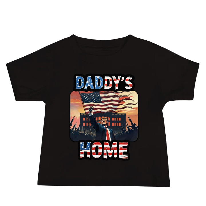 Baby T-Shirt: Trump, Daddy's Home product image (1)