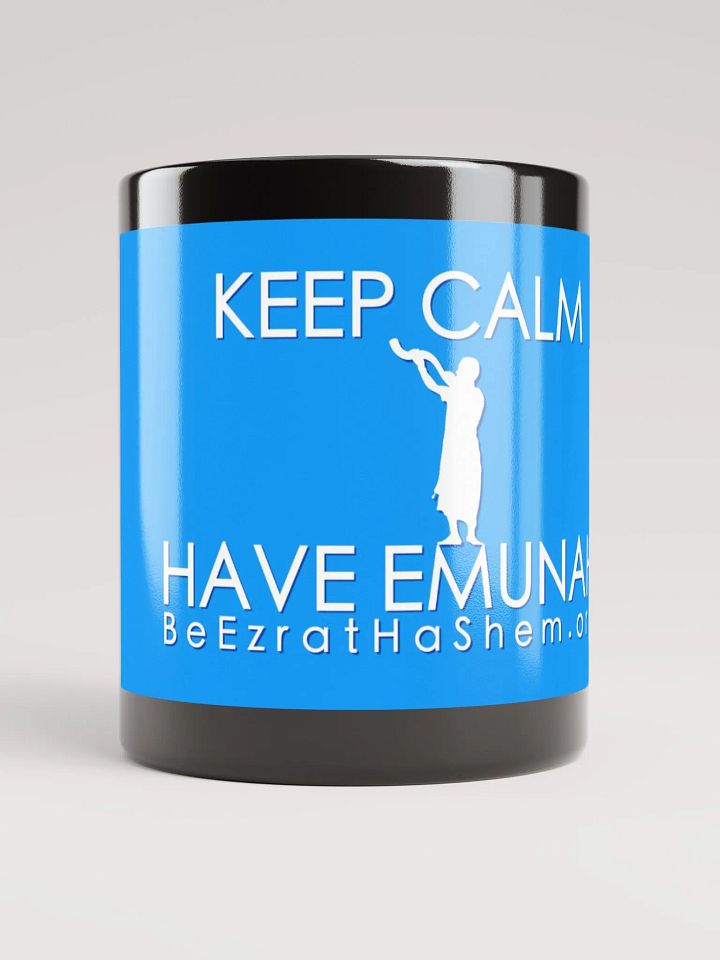 KEEP CALM AND HAVE EMUNAH BH MUG product image (1)