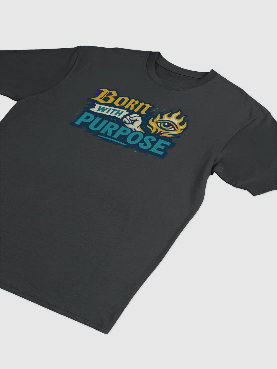 BORN WITH PURPOSE Graphic Tee product image (15)