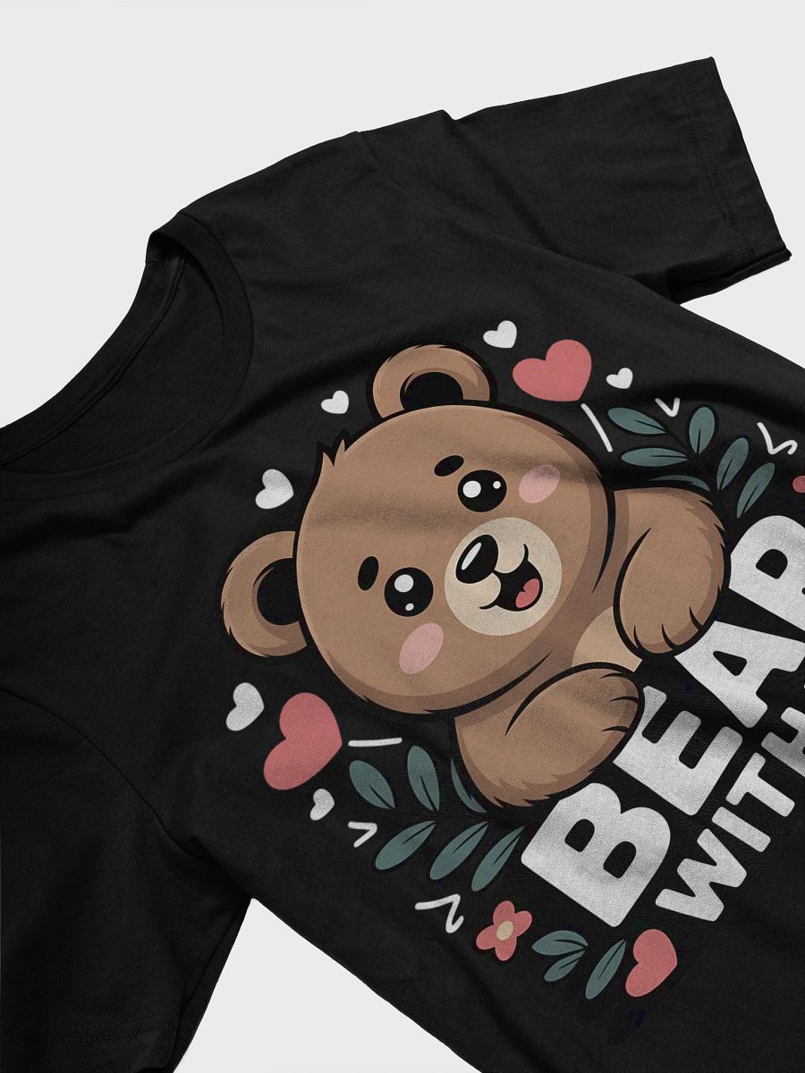 Bear With Me Cartoon T-Shirt product image (29)