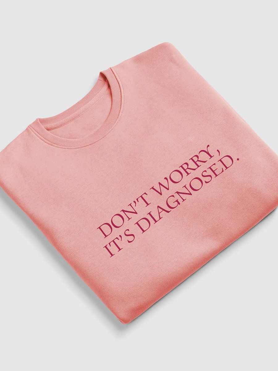 DW, IT'S DIAGNOSED. (#A6073C) printed eco crew product image (5)