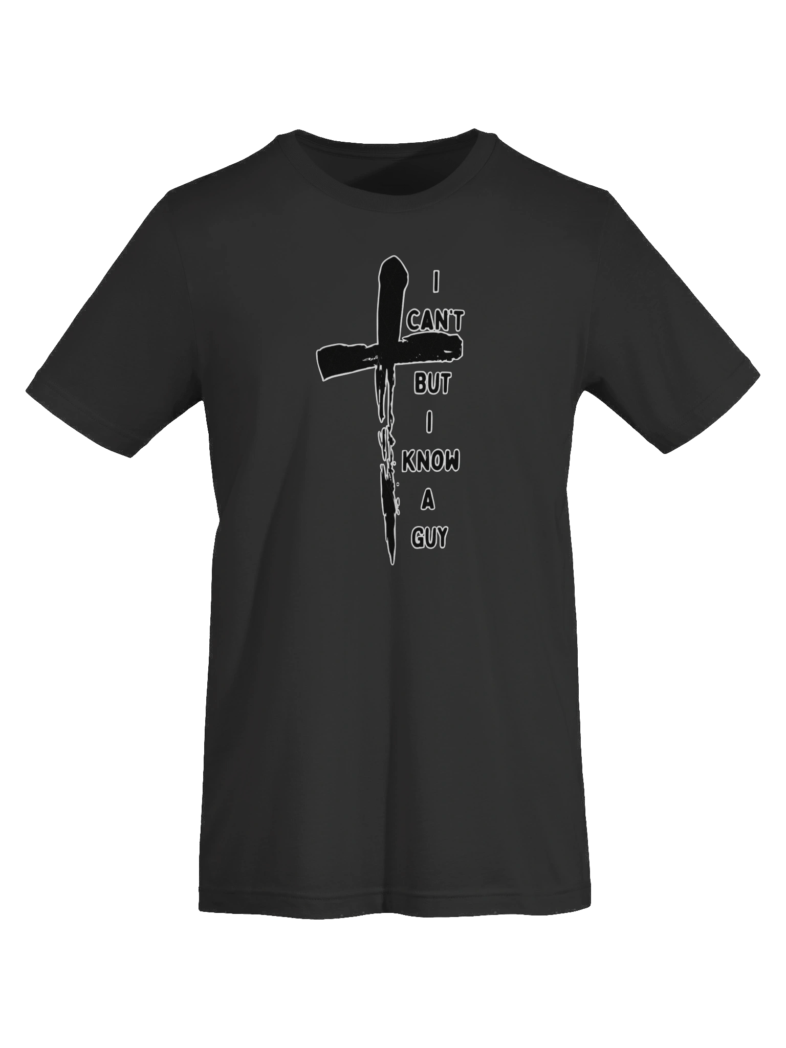I Can't, But I Know a Guy Tee product image (49)