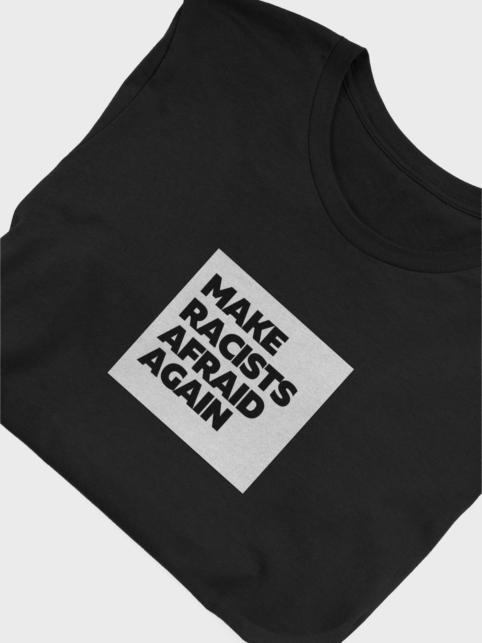 Make Racists Afraid Again Tee product image (55)