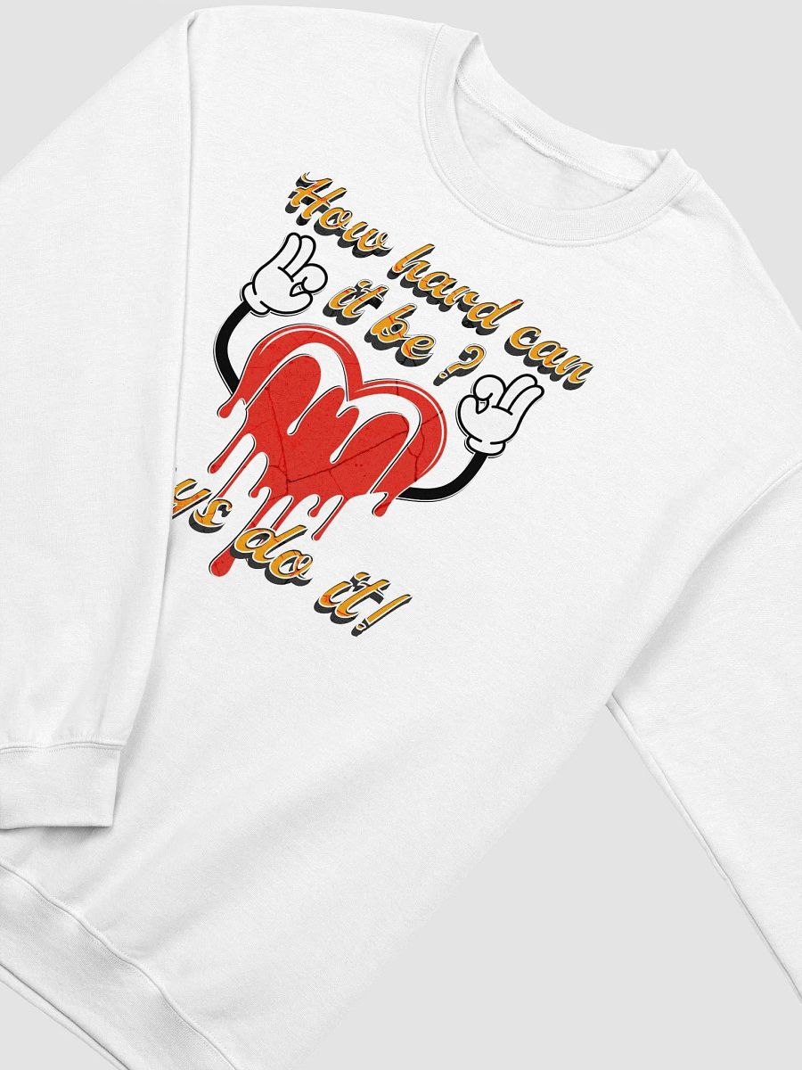 How Hard Can It Be Boys Do It Air-Spun Classic Crewneck Sweatshirt product image (24)