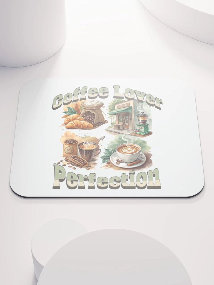 Coffee Lover Perfection Dream Mouse Pad product image (2)