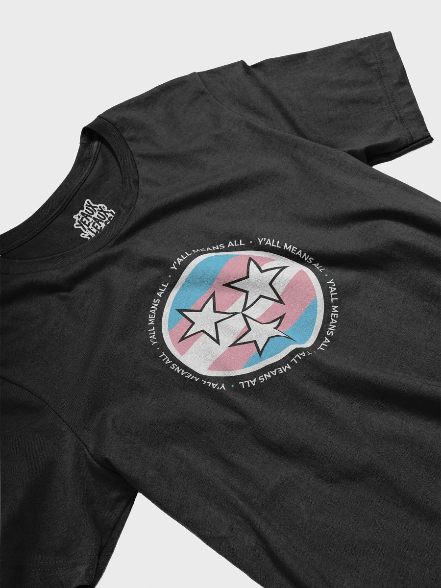 Tennessee Pride Y'all Means All Trans T-Shirt product image (3)