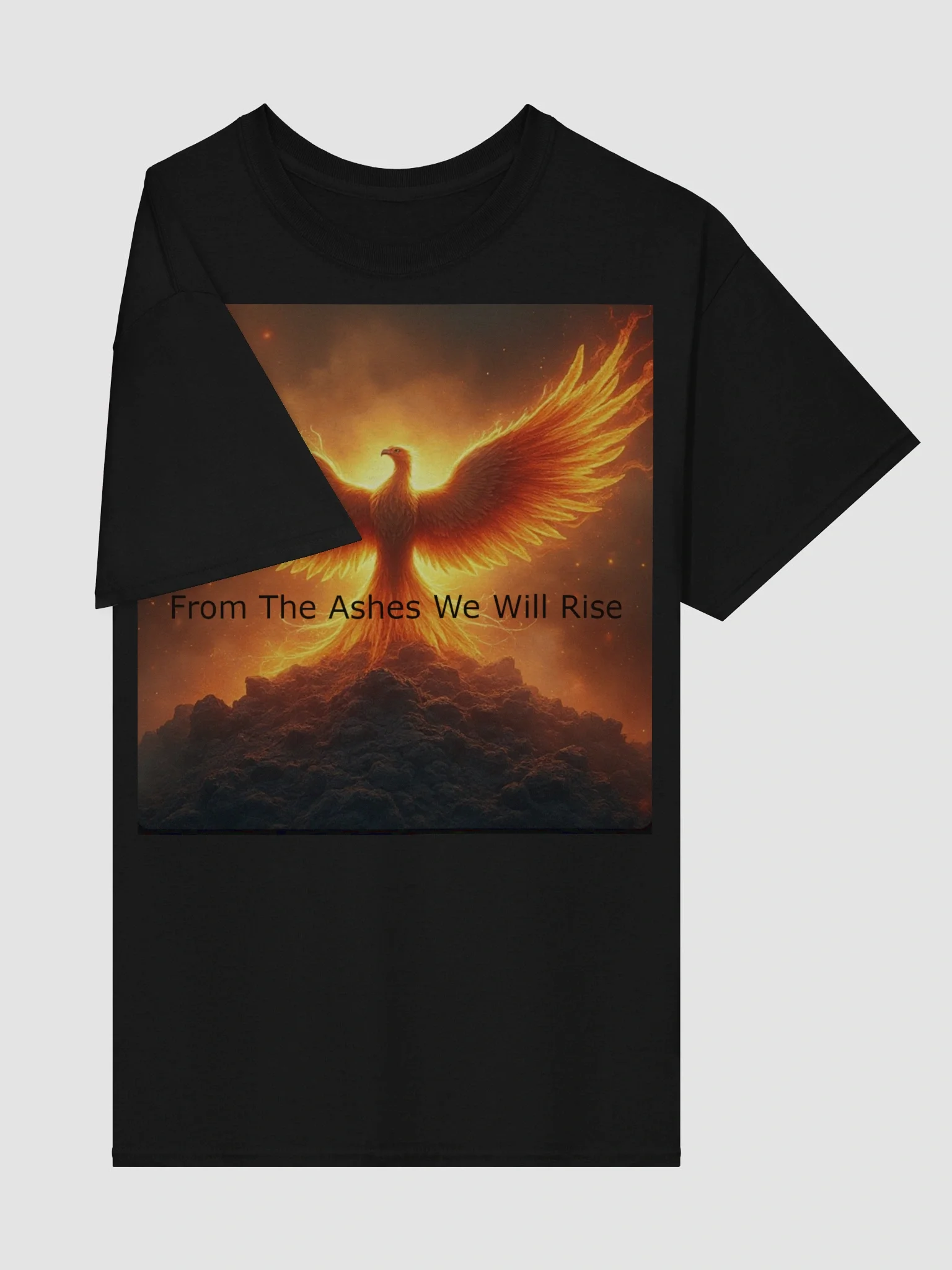 From The Ashes We Will Rise T-Shirt product image (17)