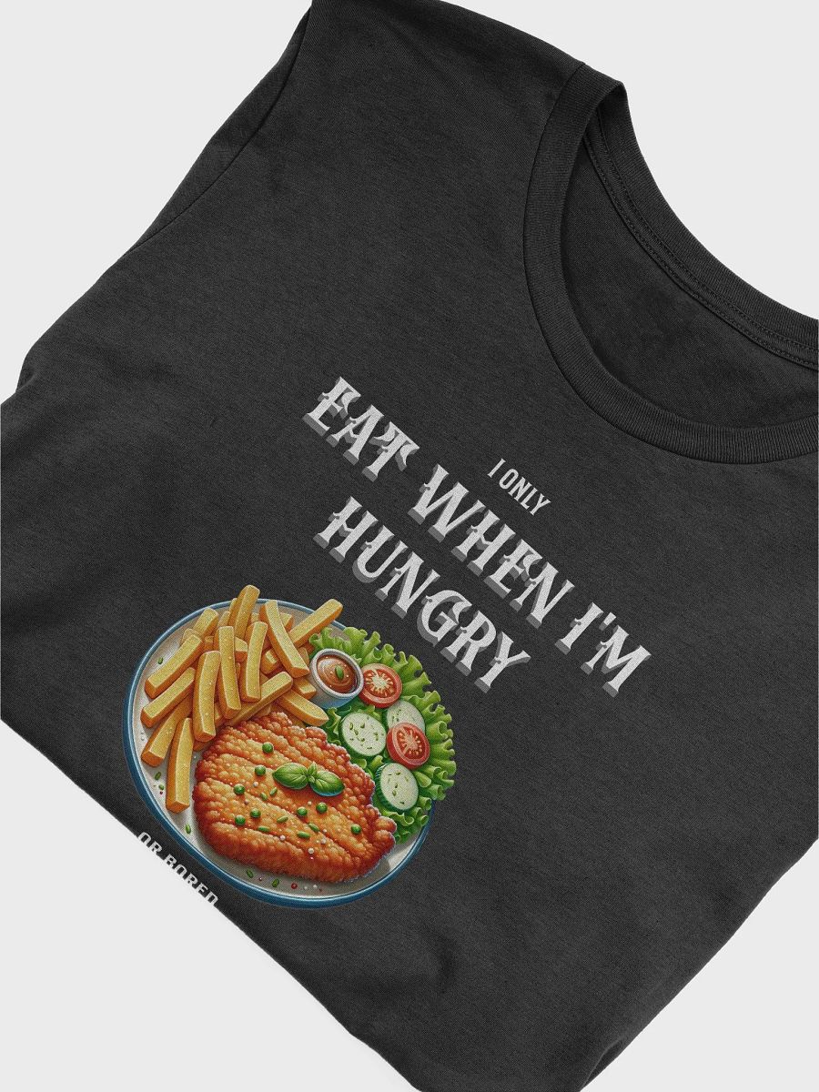Eat when I'm hungry product image (51)
