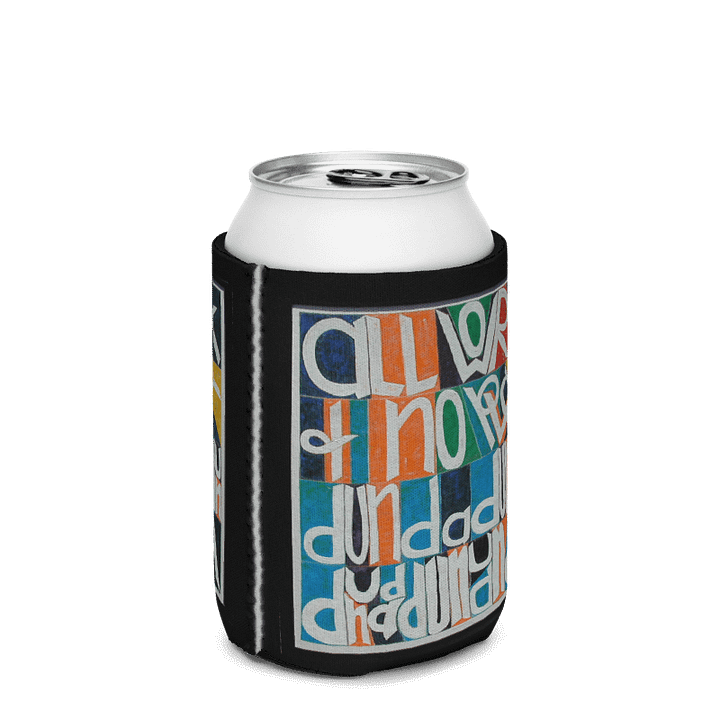All Work and No Play Drink Coosie product image (1)