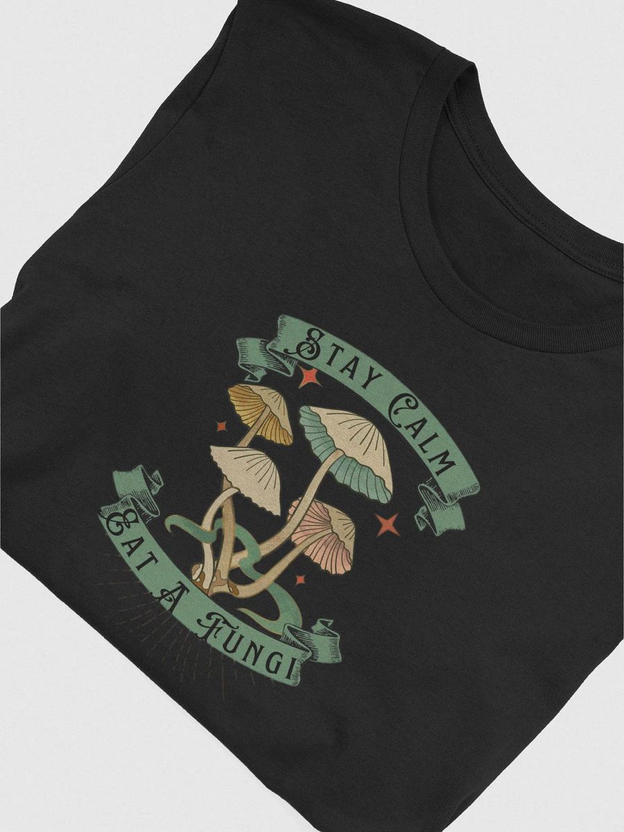 Stay Calm Eat A Fungi - Tee product image (5)