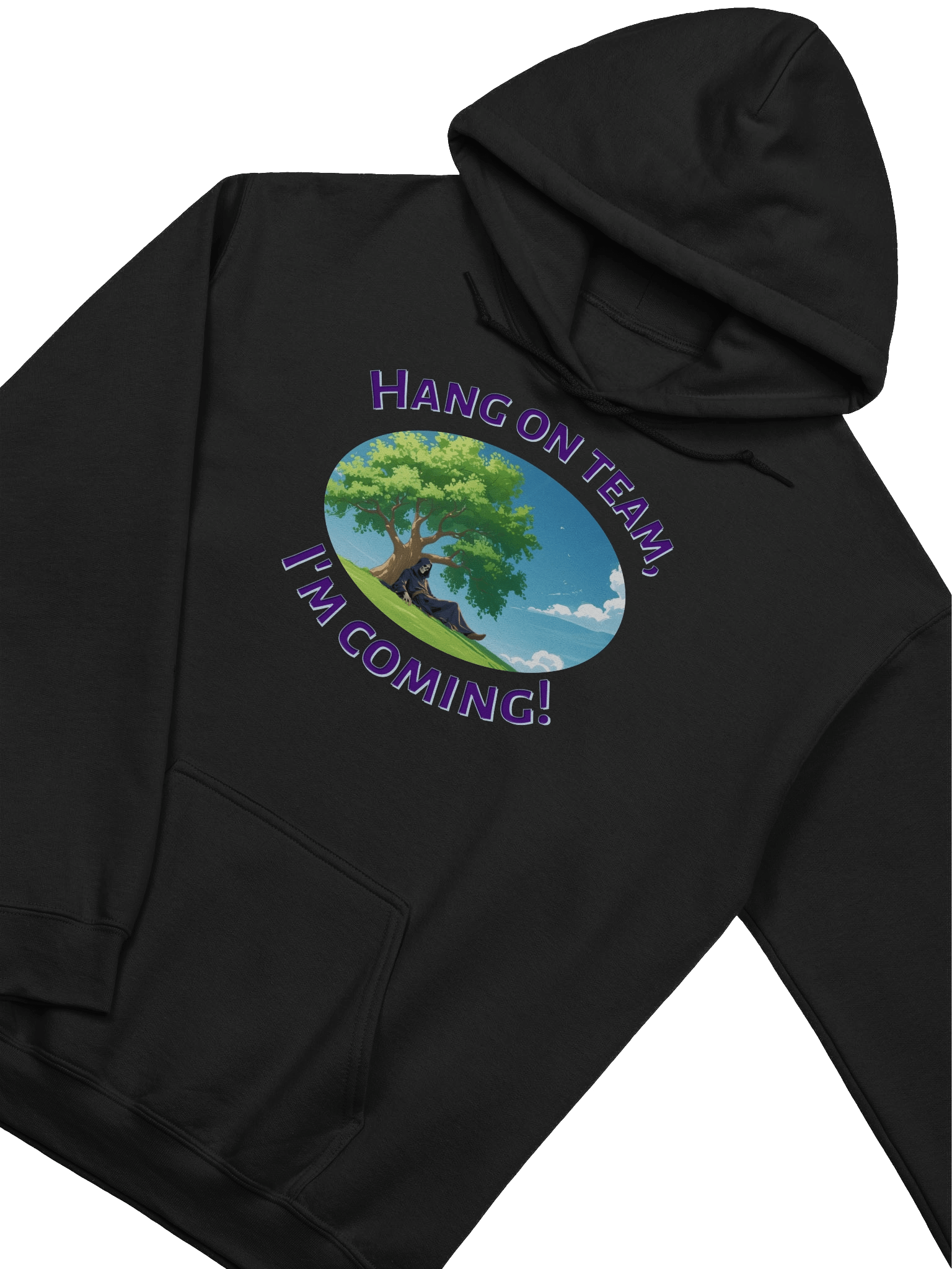 XE Hang on team, I'm coming! hoodie product image (3)