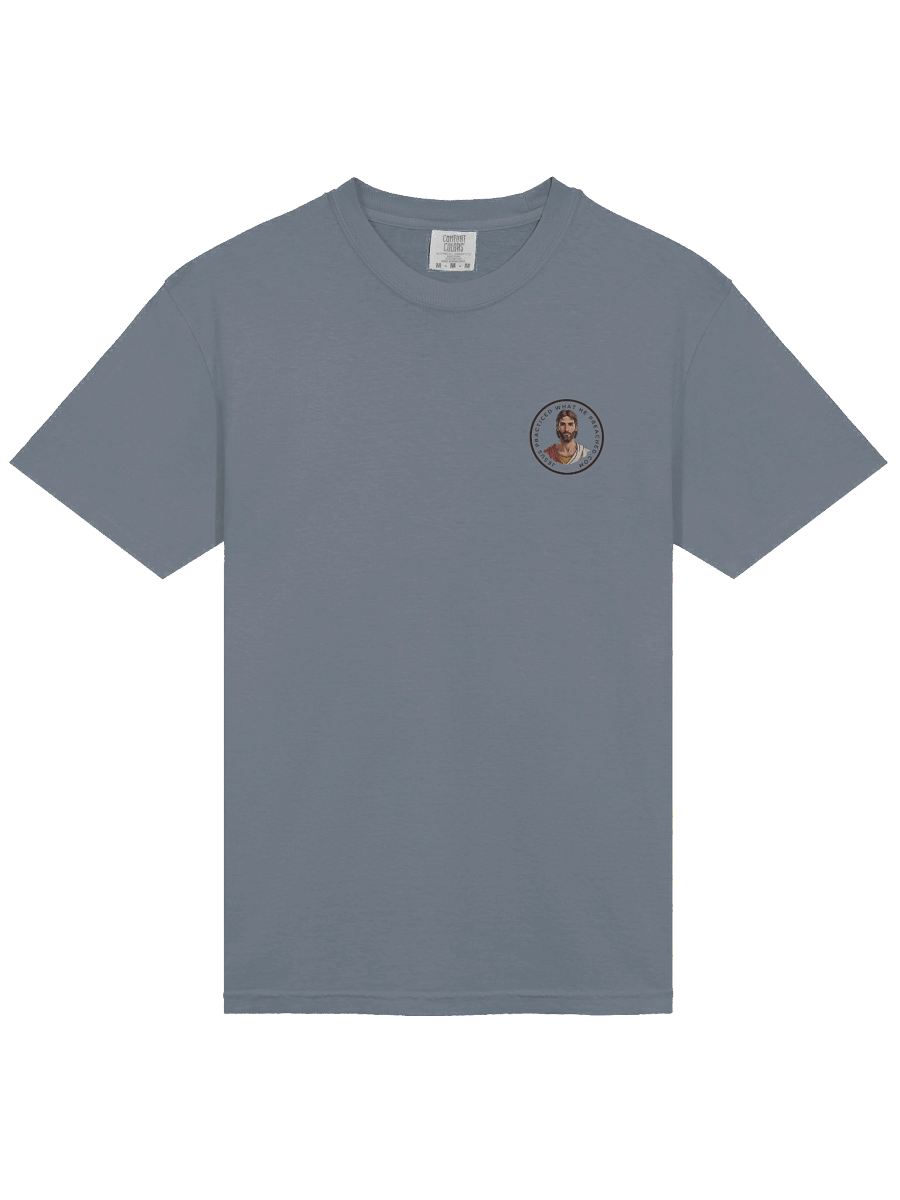 Jesus Practiced What He Preached Relaxed Heavyweight Tee product image (3)