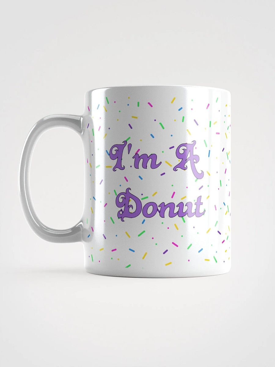 I'm A Donut White Mug product image (6)