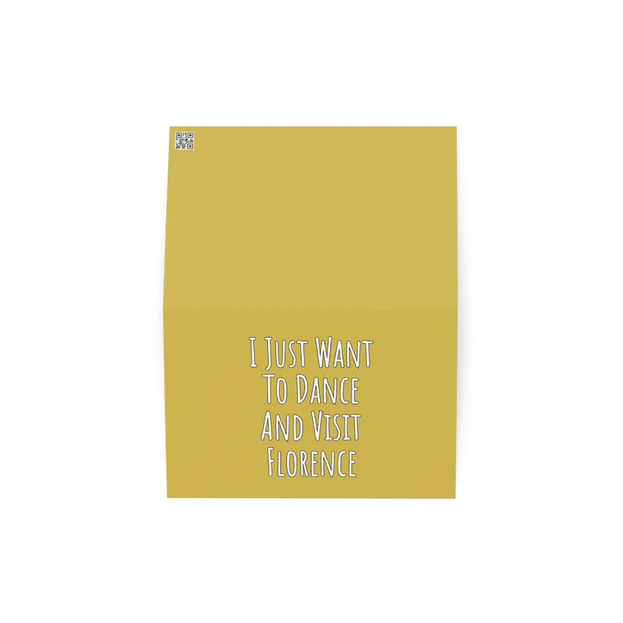 Florence Greeting card, I just want to dance and visit Florence product image (2)