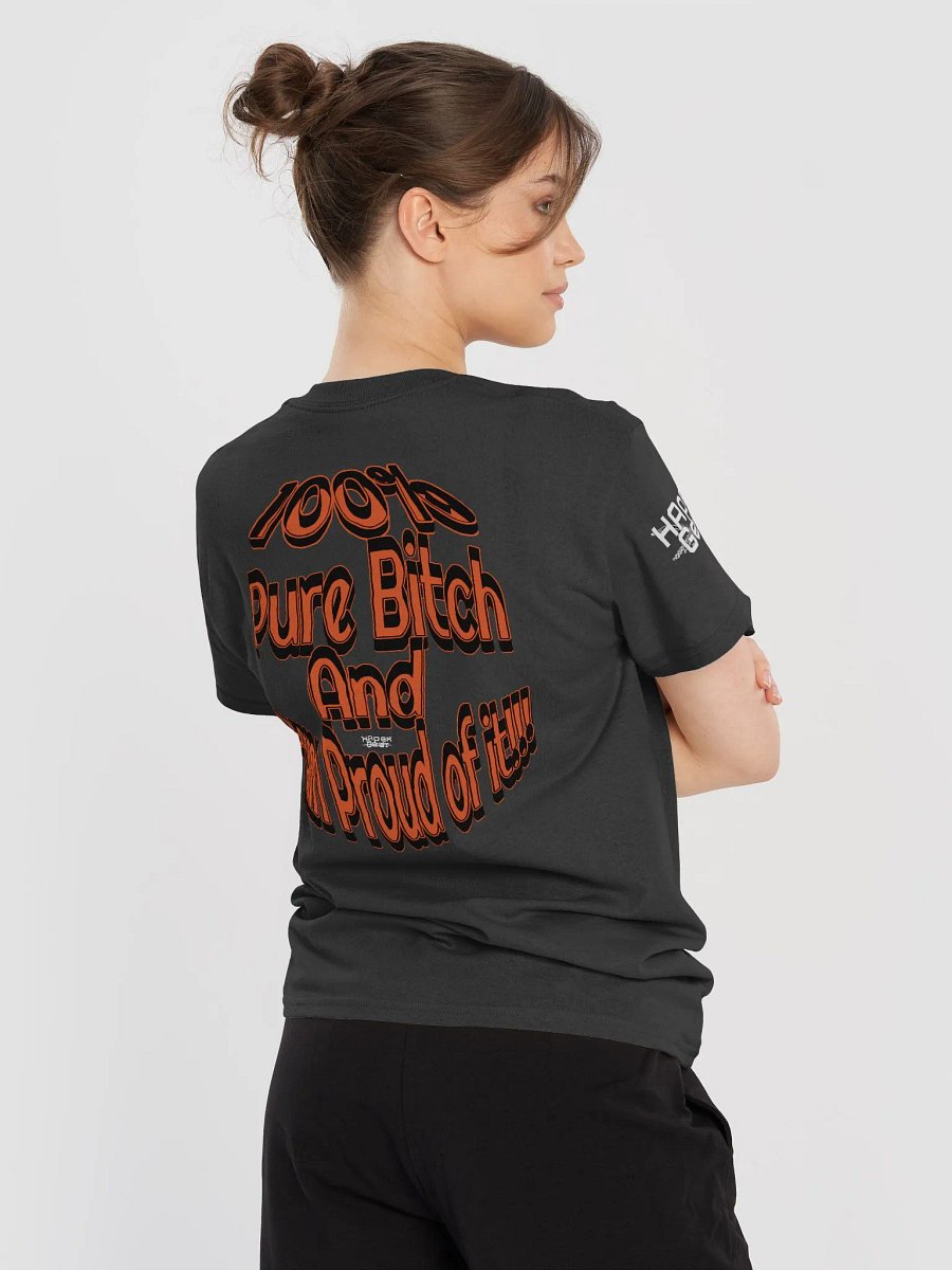 100% Pure Bitch and Damn Proud of it - 02 - Heavyweight T-Shirt product image (6)